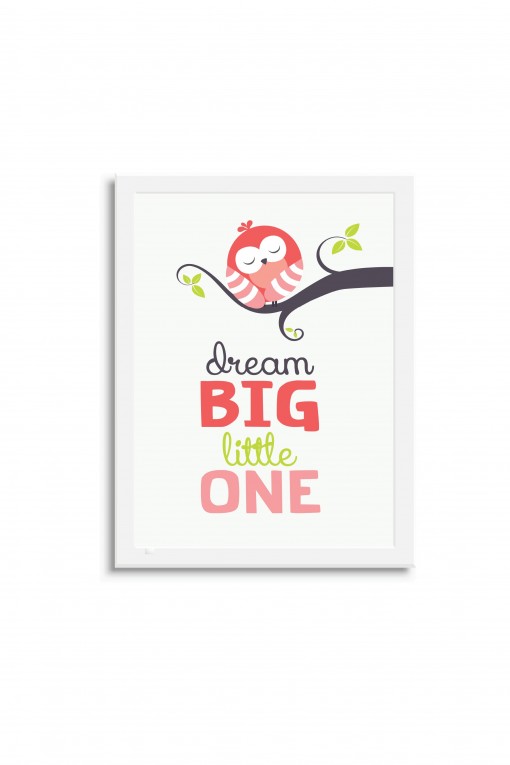 Poster with frame Dream Big Little One