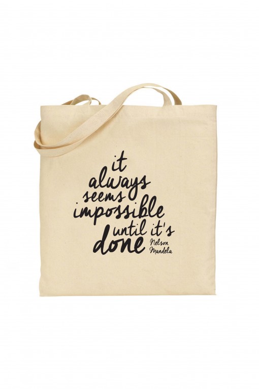 Tote bag It Always Seems Impossible Until It's Done