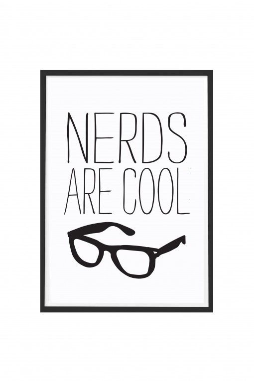 Poster with frame Nerds Are Cool