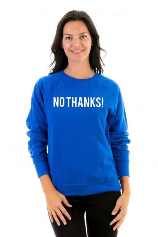 Sweatshirt NO THANKS !