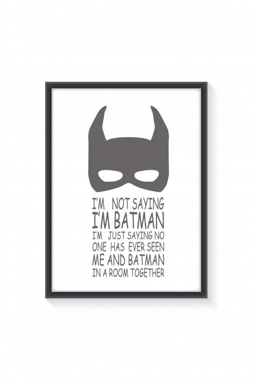 Poster with frame I'm Batman