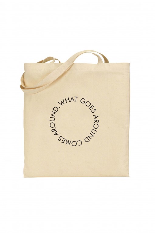 Tote bag What Goes Around Comes Around