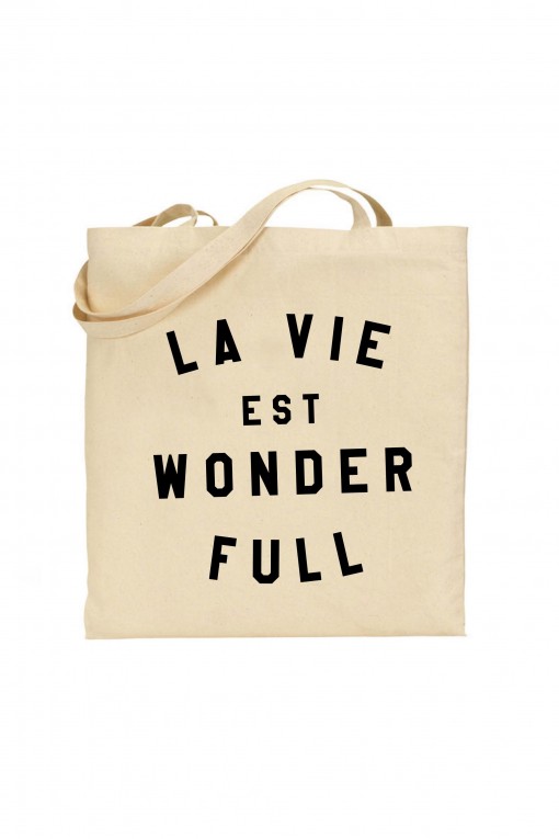 Tote bag La vie est wonderfull