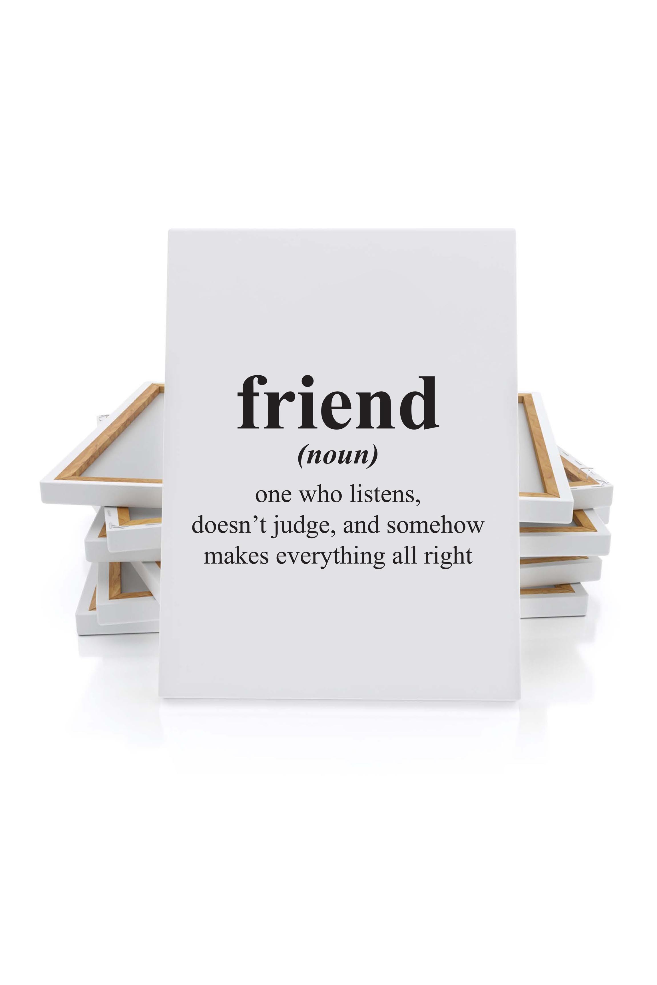 Canvas Friend Quotes Popular themes Designs