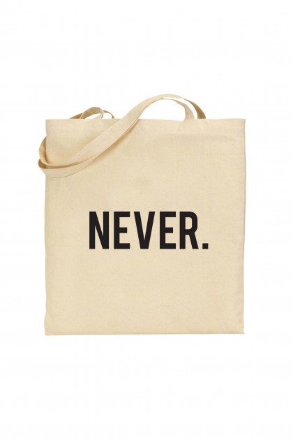 Tote bag NEVER.