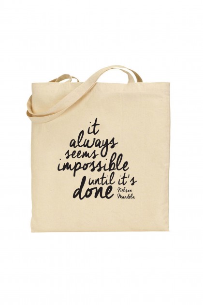 Tote bag It Always Seems Impossible Until It's Done