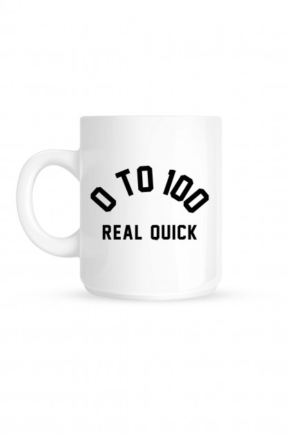Mug 0 to 100 Real Quick