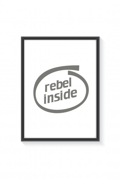 Poster with frame Rebel Inside