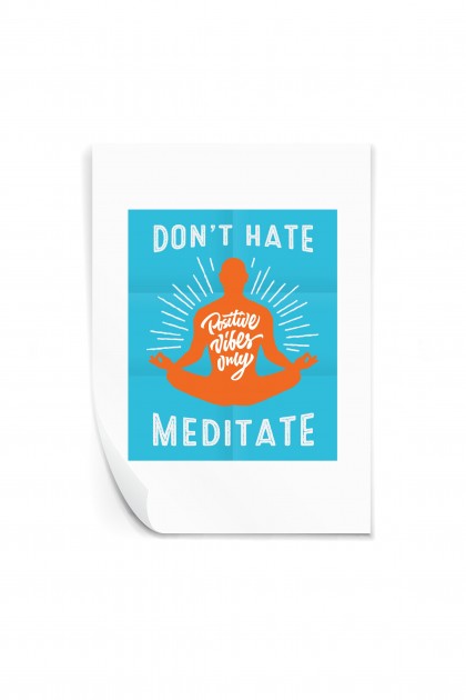 Reusable sticker Don't hate meditate