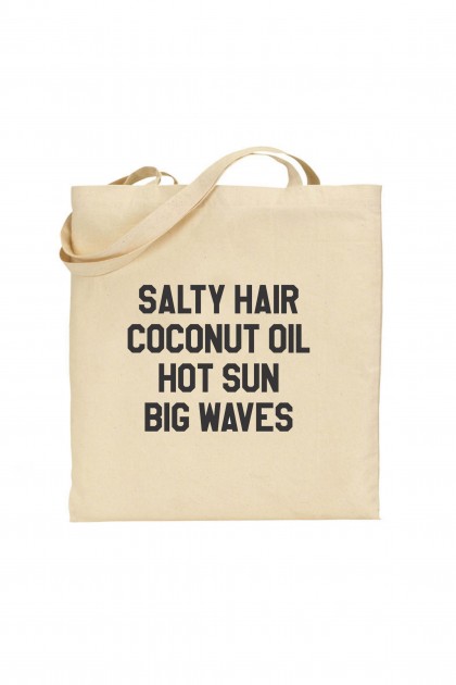 Tote bag Salty Hair Coconut Oil Hot Sun Big Waves