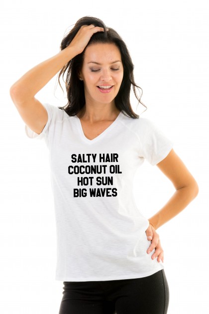 T-shirt v-neck Salty Hair Coconut Oil Hot Sun Big Waves
