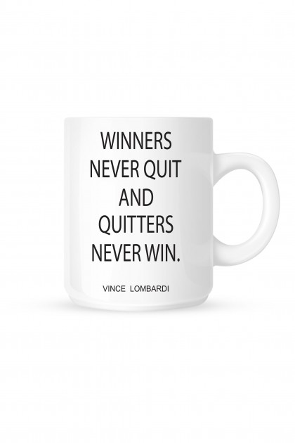 Mug Winners Never Quit
