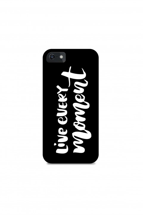 Phone case Live Every Moment