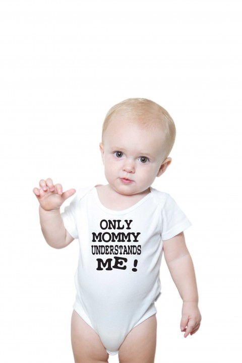 Baby romper Only Mommy understands me !