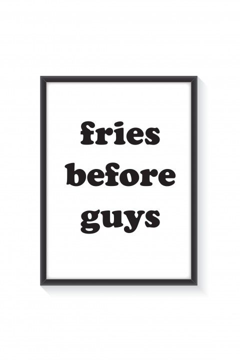 Poster with frame Fries Before Guys