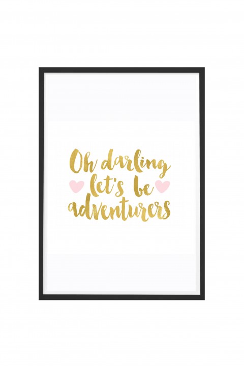 Poster with frame Let's Be Adventurers