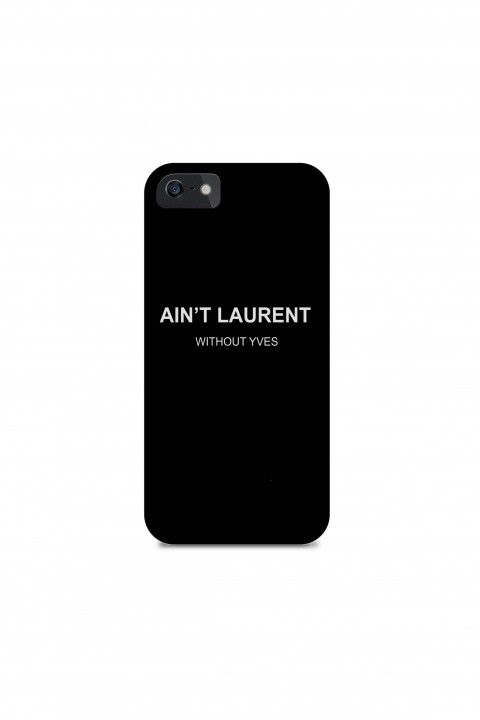 Phone case Ain't Laurent without Yves