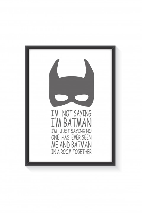 Poster with frame I'm Batman