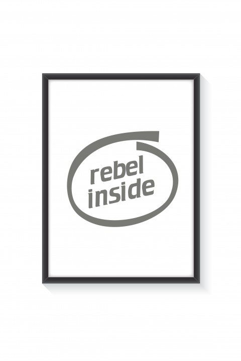 Poster with frame Rebel Inside