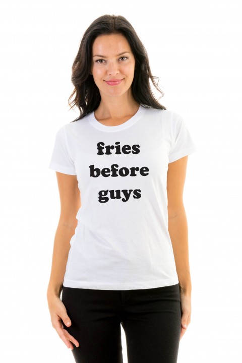 T-shirt Fries before guys